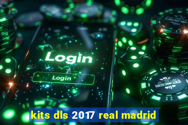 kits dls 2017 real madrid